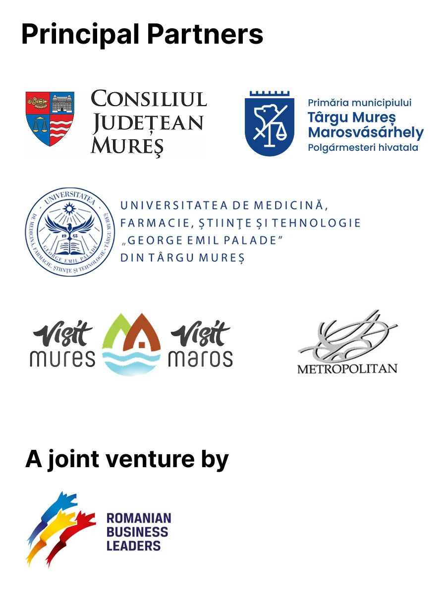 Principal Partners: Consiliul Județean Mureș, Primăria Târgu Mureș, UMFST George Emil Palade, Visit Mureș, Metropolitan. A joint venture by Romanian Business Leaders.